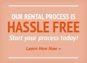 Our Rental Process Is Hassle Free - Start Your Process Today!